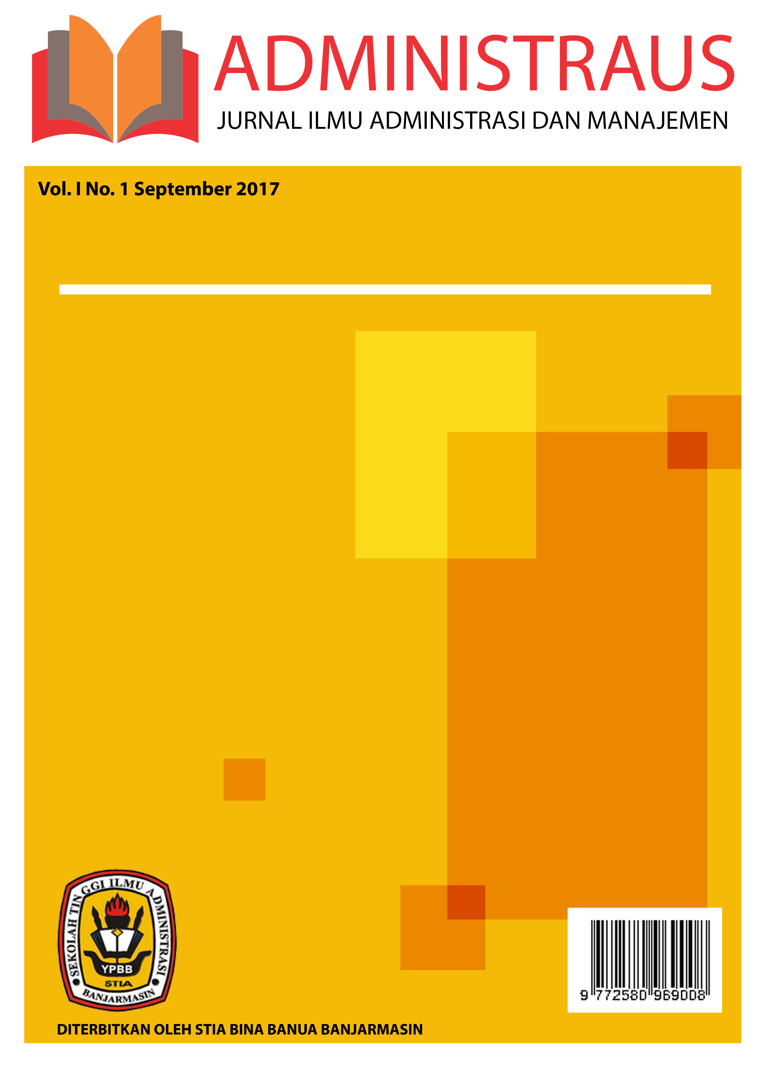 Administraus Jurnal Ilmu Administrasi dan Manajemen Vol 1 No 1 Tahun 2017